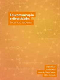 Cover for Educomunicação e diversidade: tecendo saberes