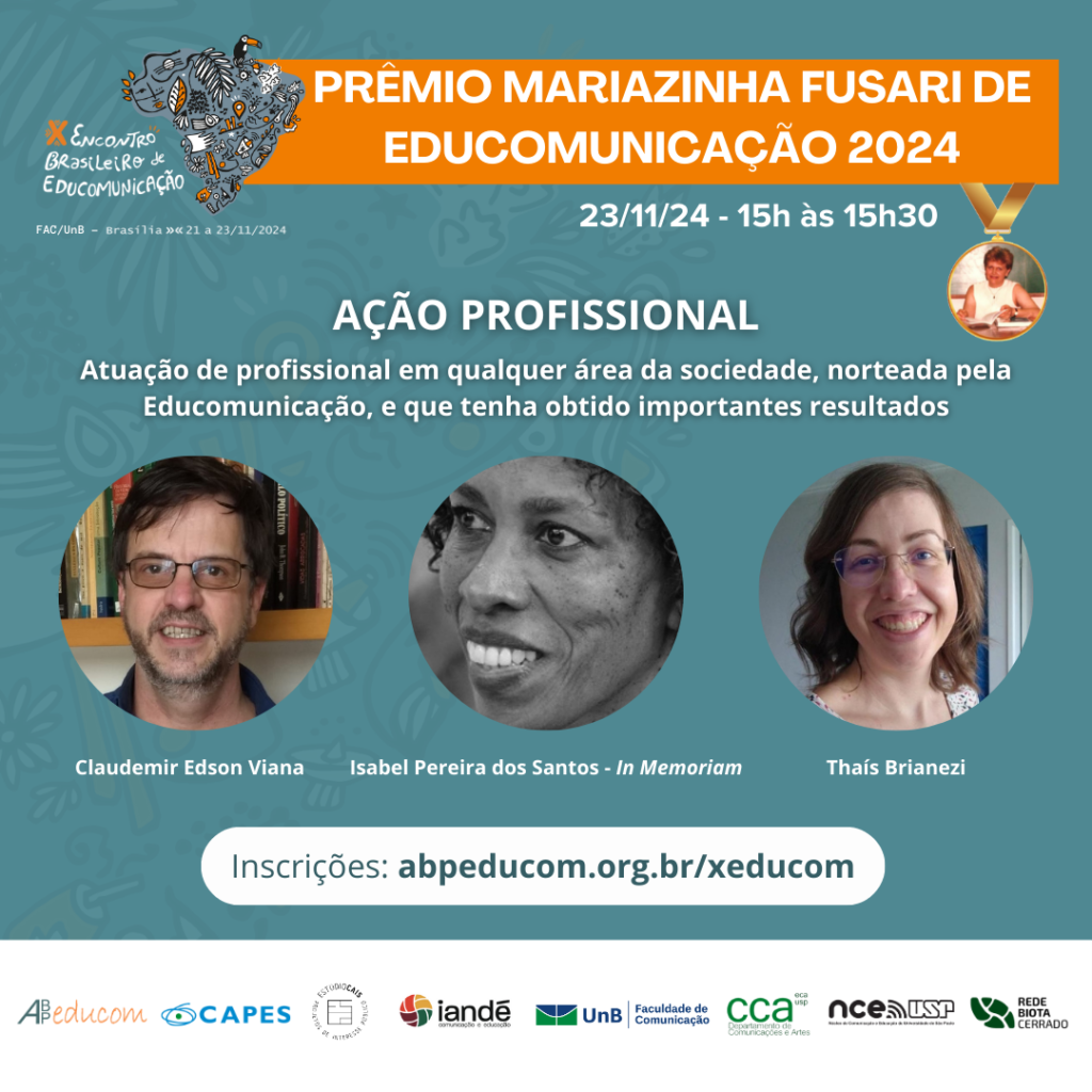 X Educom: Prêmio Mariazinha Fusari de Educomunicação 2024 define seus ...